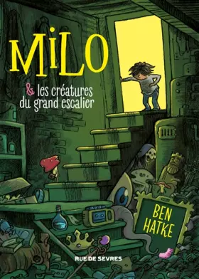 Couverture du produit · Milo et les créatures du grand escalier