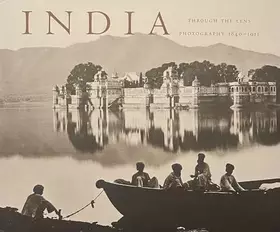 Couverture du produit · India Through the Lens: Photography 1840-1911 [Paperback] [Jan 01, 2000] Dehejia, Vidya et al.