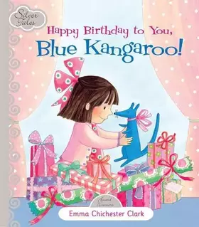 Couverture du produit · Happy Birthday to You Blue Kangaroo (Silver Tales Series)