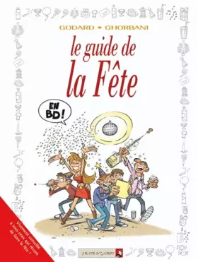 Couverture du produit · Les Guides en BD - Tome 36: La Fête