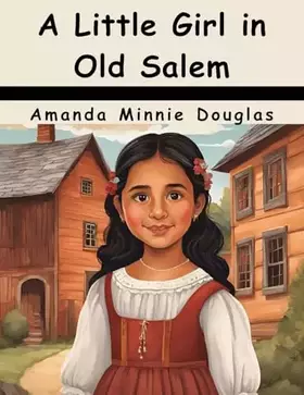 Couverture du produit · A Little Girl in Old Salem
