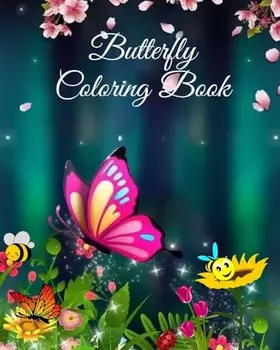 Couverture du produit · Butterfly Coloring Book: For Kids Amazing Butterflies, caterpillars and flowers coloring pages