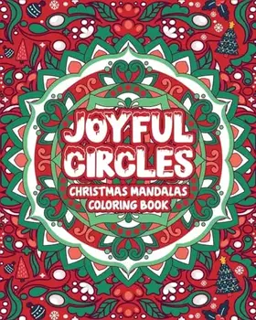 Couverture du produit · Joyful Circles: Christmas Mandalas Coloring Book