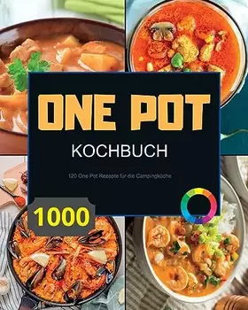 Couverture du produit · One Pot Kochbuch (German Edition)