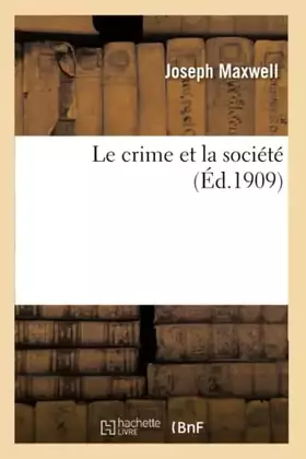 Couverture du produit · Le crime et la société