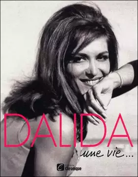 Couverture du produit · Dalida : Une vie