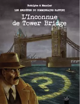 Couverture du produit · L'Inconnue de Tower Bridge