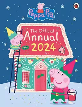Couverture du produit · Peppa Pig: The Official Annual 2024