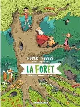 Couverture du produit · Hubert Reeves nous explique - Tome 2 - La Forêt