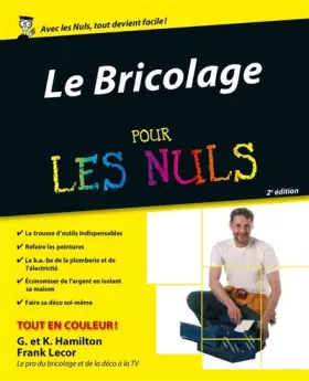 Couverture du produit · Le Bricolage tout en couleur Pour les nuls