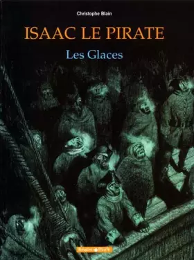 Couverture du produit · Isaac le Pirate, tome 2 : Les Glaces