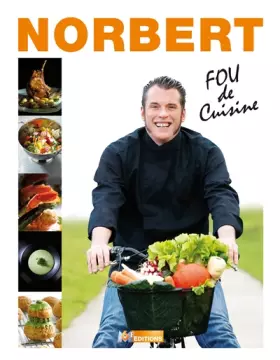 Couverture du produit · Top Chef - Norbert Tarayre - Fou de cuisine