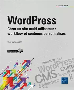 Couverture du produit · WordPress: Gérer un site multi-utilisateur : workflow et contenus personnalisés