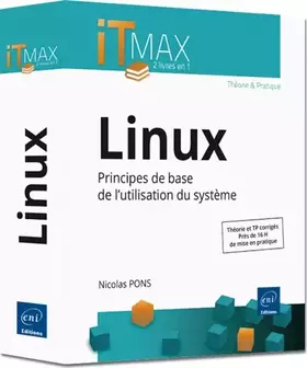 Couverture du produit · Linux - Cours et Exercices corrigés - Principes de base de l'utilisation du système