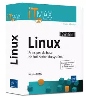 Couverture du produit · Linux - Cours et exercices corrigés - Principes de base de l'utilisation du système (2e édition)
