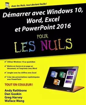 Couverture du produit · Démarrer avec Windows 10, Word, Excel et Powerpoint 2016 pour les Nuls