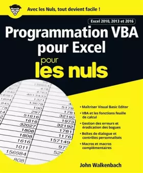 Couverture du produit · Programmation VBA pour Excel 2010, 2013 et 2016 pour les Nuls grand format