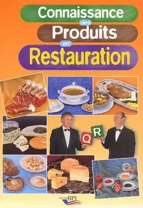 Couverture du produit · Connaissance Des Produits En Restauration
