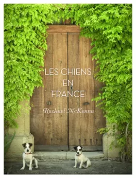 Couverture du produit · Les chiens en France