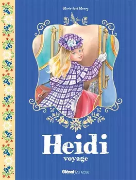 Couverture du produit · Heidi - Tome 04: Heidi voyage