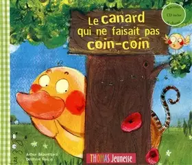 Couverture du produit · Le canard qui ne faisait pas coin-coin