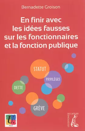 Couverture du produit · En finir avec les idées fausses sur les fonctionnaires et la fonction publique