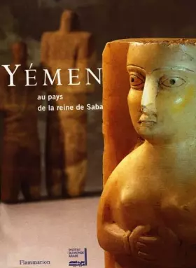Couverture du produit · Yémen. Au pays de la reine de Saba