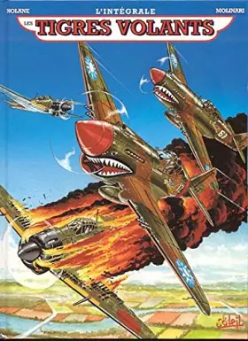 Couverture du produit · Les Tigres volants: L'intégrale