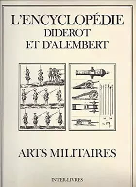 Couverture du produit · L'encyclopédie : recueil de planches sur les Sciences, les Arts libéraux et les Arts mécaniques