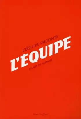 Couverture du produit · L'Équipe raconte L'Équipe