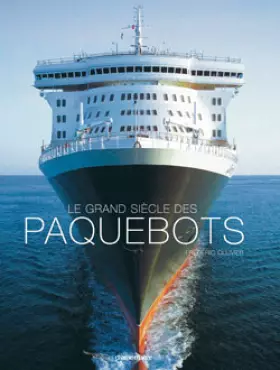 Couverture du produit · Le Grand Siècle des Paquebots