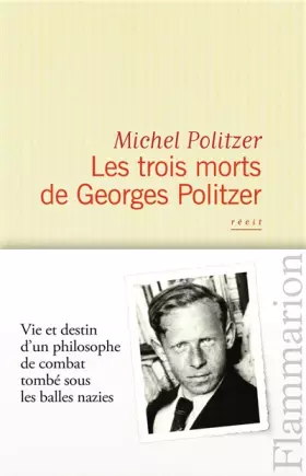 Couverture du produit · Les trois morts de Georges Politzer
