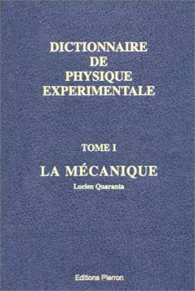 Couverture du produit · Dictionnaire de physique expérimentale, tome 1