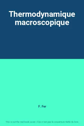 Couverture du produit · Thermodynamique macroscopique