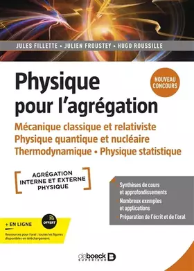 Couverture du produit · Physique pour l'agrégation: Mécanique classique et relativiste • Physique quantique et nucléaire • Thermodynamique • Physique s