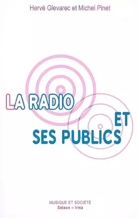 Couverture du produit · La radio et ses publics: Sociologie d'une fragmentation