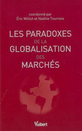 Couverture du produit · Les Paradoxes de la globalisation des marchés