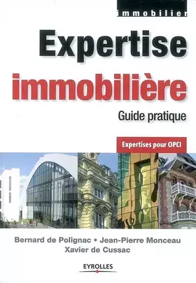 Couverture du produit · Expertise immobilière : Guide pratique Expertises pour OPCI