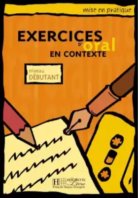 Couverture du produit · Exercices d'oral en contexte : Niveau débutant