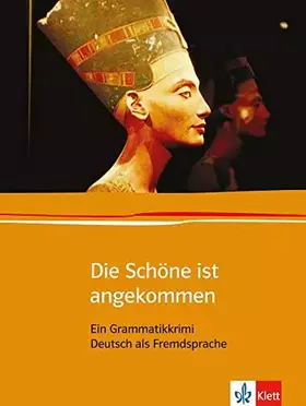 Couverture du produit · Die Schöne Ist Angekommen: Ein Grammatikkrimi