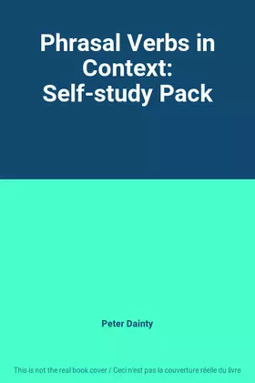 Couverture du produit · Phrasal Verbs in Context: Self-study Pack