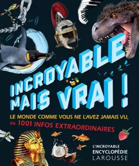Couverture du produit · Incroyable mais vrai ! 1001 informations extraordinaires