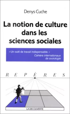 Couverture du produit · La notion de culture dans les sciences sociales