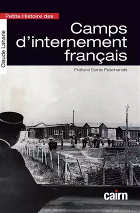 Couverture du produit · Petite histoire des camps d'internement français