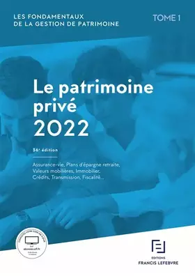 Couverture du produit · Les Fondamentaux de la gestion de patrimoine - Tome 1 Patrimoine privé 2022 (1)