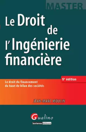 Couverture du produit · Droit de l'ingénierie financière, 5ème Ed.