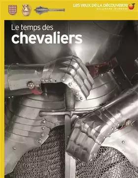 Couverture du produit · Le temps des chevaliers - Les Yeux de la Découverte - 9 ans et +