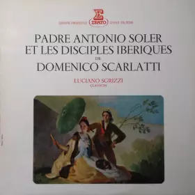 Couverture du produit · Padre Antonio Soler Et Les Disciples Iberiques De Domenico Scarlatti