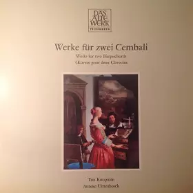 Couverture du produit · Werke Für Zwei Cembali   Works For Two Harpsichords/Oeuvres Pour Deux Clavecins