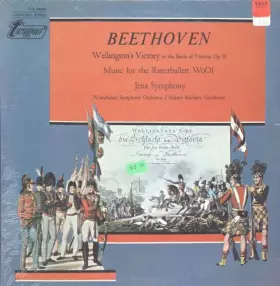 Couverture du produit · Wellington's Victory (Or The Battle Of Victoria), Op. 91 / Music Fot The Ritterballett, WoO1 / Jena Symphony
